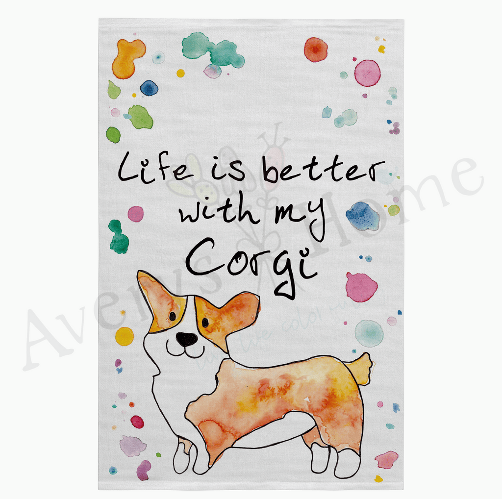 Life is Better with My Corgi Dog Flour Sack Dish Towel