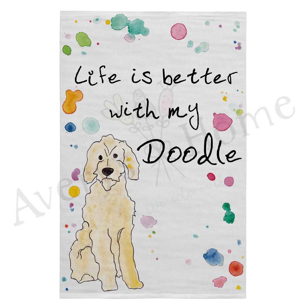 Life is Better with My Doodle Dog Flour Sack Dish Towel