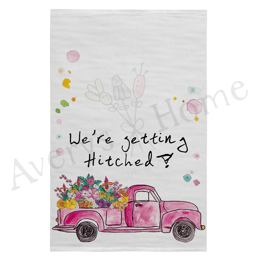 We're Getting Hitched Flour Sack Dish Towel