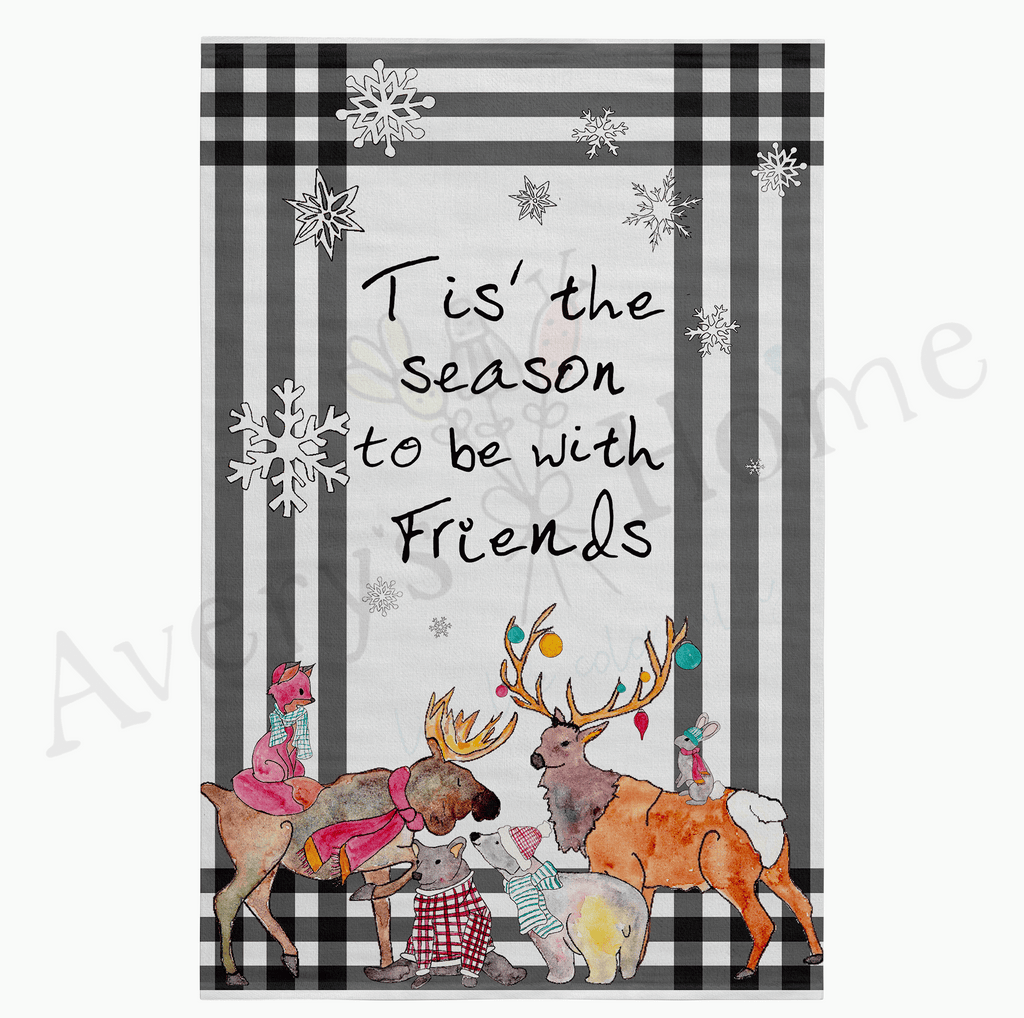 Tis' the Season to Be with Friends Holiday Flour Sack Dish Towel
